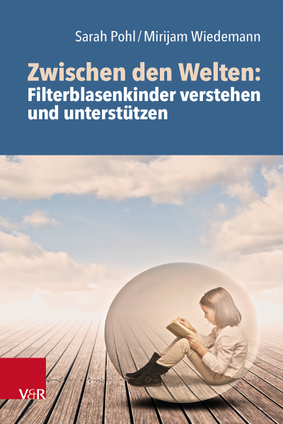 Filterblasenkinder-Ein neuer hilfreicher Ratgeber